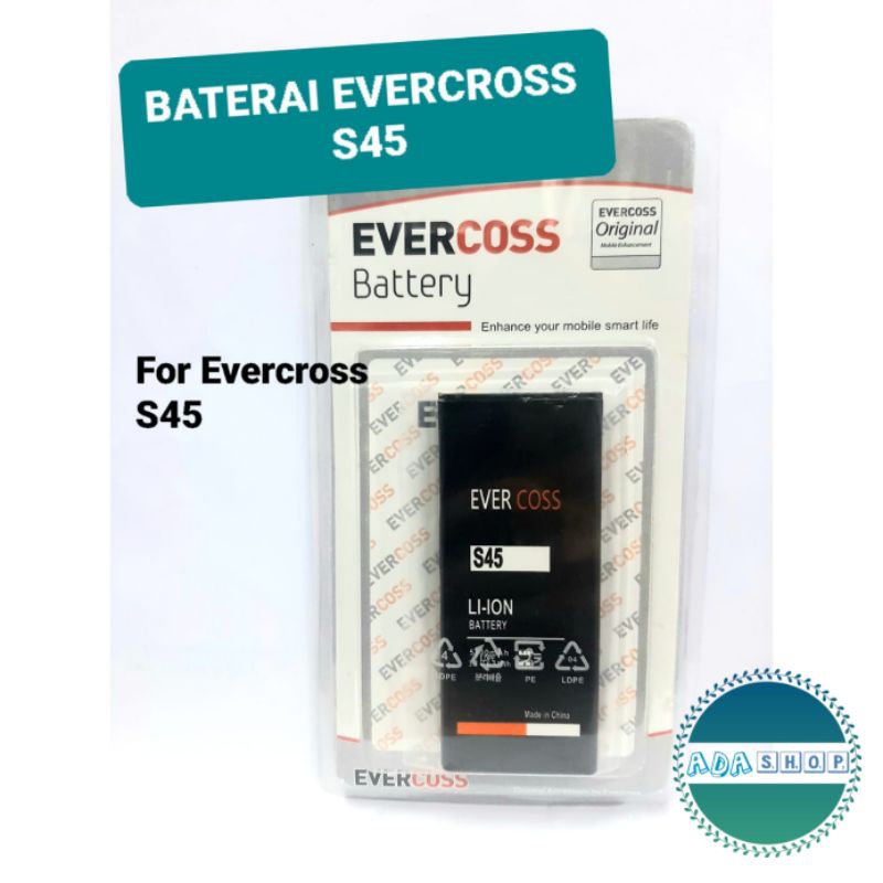 BATERAI /BATTERY EVERCOSS S45 FOR EVERCOSS S45 ORIGINAL