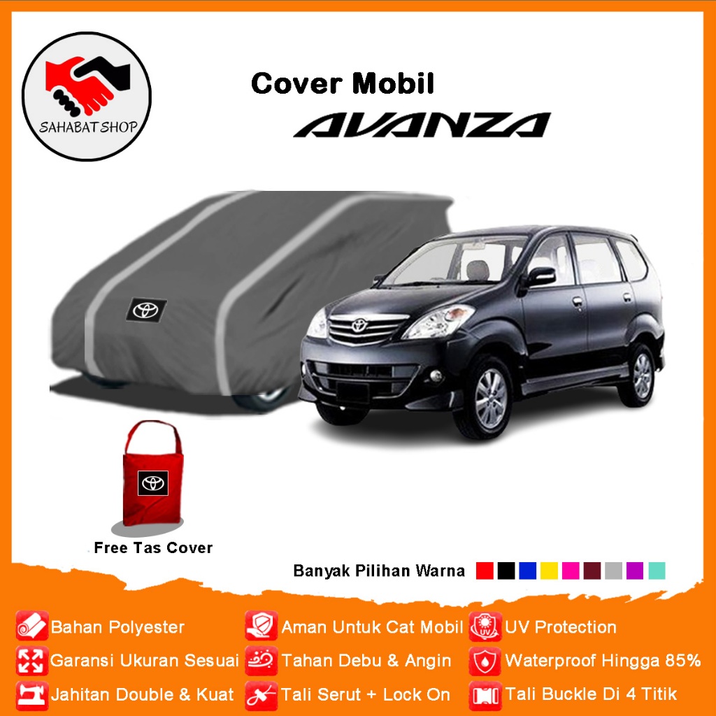 Sahabat Body Cover Mobil Avanza Lama Sarung Penutup Avanza Old Tutup Mantel Selimut Jas Pelindung Ke