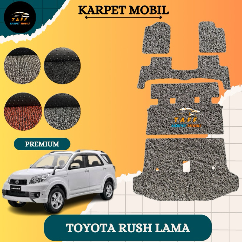 KARPET MOBIL TOYOTA RUSH 2007-2012 / KARPET MOBIL MIE TOYOTA RUSH 2007-2012
