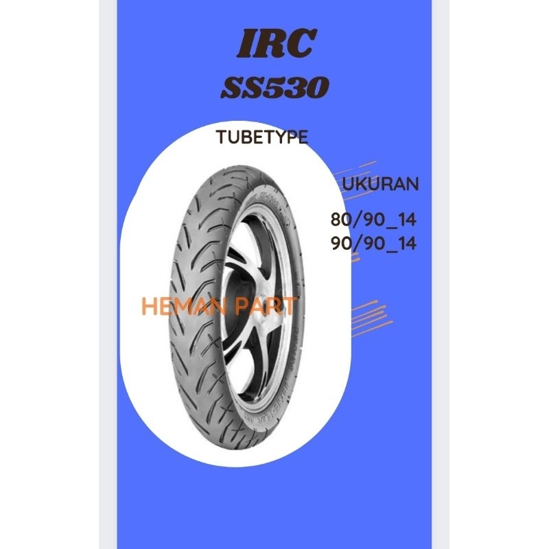 BAN LUAR IRC SS 530 TUBETYPE RING 14 80/90 90/90_14