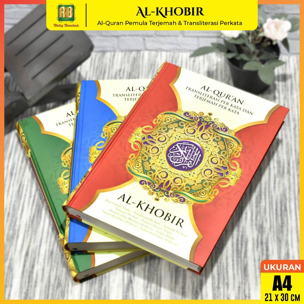 Al Quran Al Khobir A4 Perkata Terjemah Transliterasi Latin Alquran Dan Terjemahan Qobir Ukuran Besar 30 Jus Qur an &amp; Terjemahnya Ada Latinnya Untuk Pemula Belajar Baca