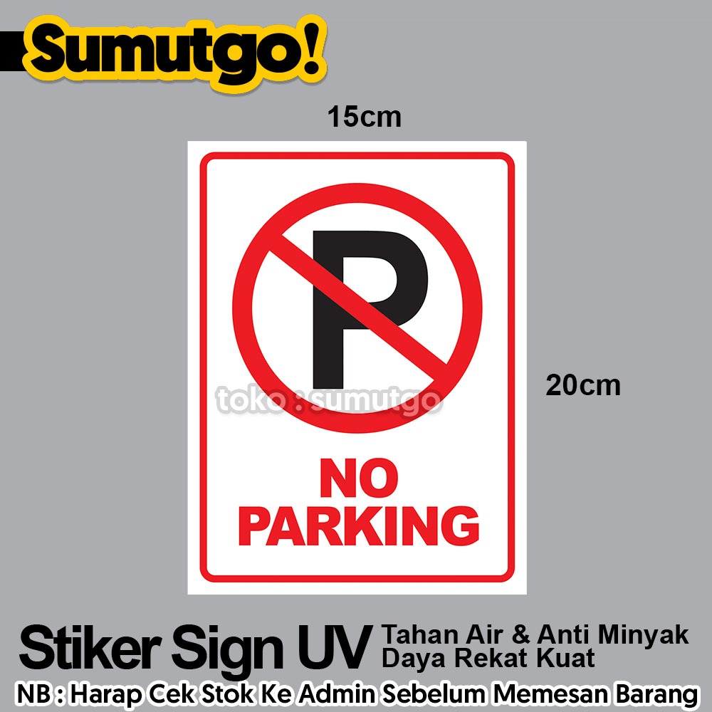 

Stiker Dilarang Parkir No Parking Logo Tanda P uk 15 x 20 cm / Sticker UV Tanda Label Awas Warning Sign Rambu K3 Safety Keselamatan Kerja Tahan Air Tahan Minyak / No Parking