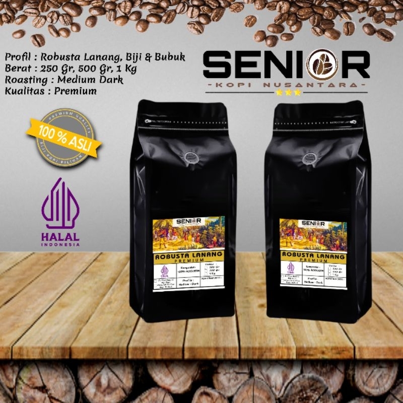 

KOPI ROBUSTA LANANG | SENIOR Coffee Nusantara | Biji Kopi / Bubuk Kopi | Kopi Hitam | Kopi Nusantara | 250Gr, / 500Gr / 1Kg