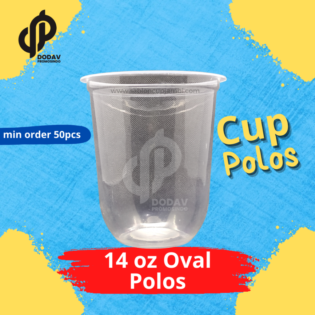 

GELAS CUP 14OZ OVAL 8gr POLOSAN 330ML MERK BSM