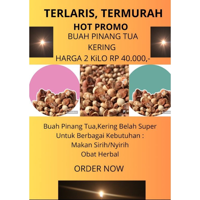 

Buah Pinang Kering,Pinang belah Super.Beli 2 Kg harga Rp 40.000