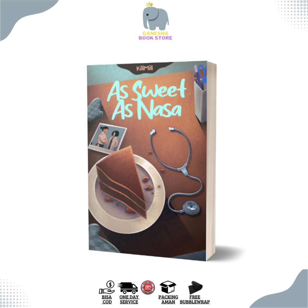 Novel As Sweet As Nasa by KILLMILL