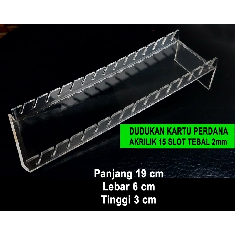 DUDUKAN KARTU PERDANA VOUCHER/TATAKAN KARTU/TEMPAT KARTU PERDANA VOUCHER AKRILIK TEBAL 15 SLOT  19 x