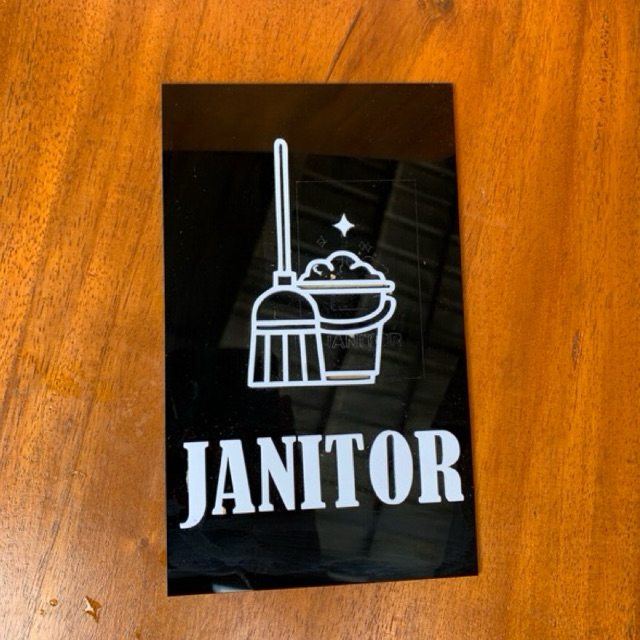 

papan sign akrilik tulisan janitor