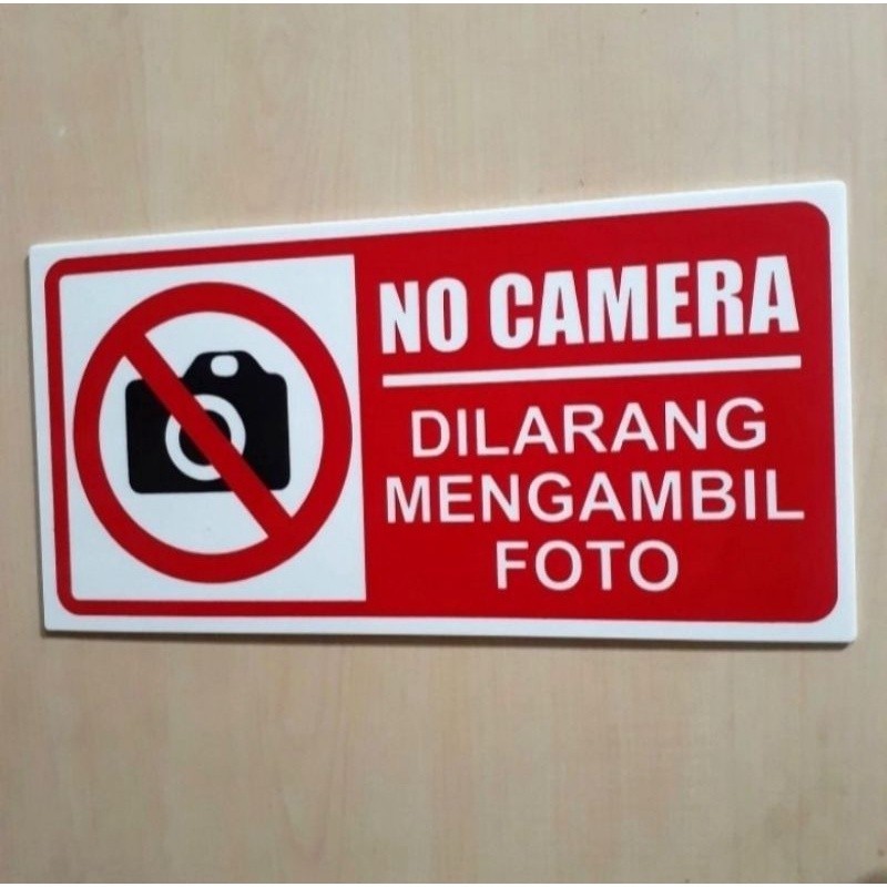 

Acrylic sign label NO CAMERA - DILARANG MENGAMBIL FOTO. 30x15cm