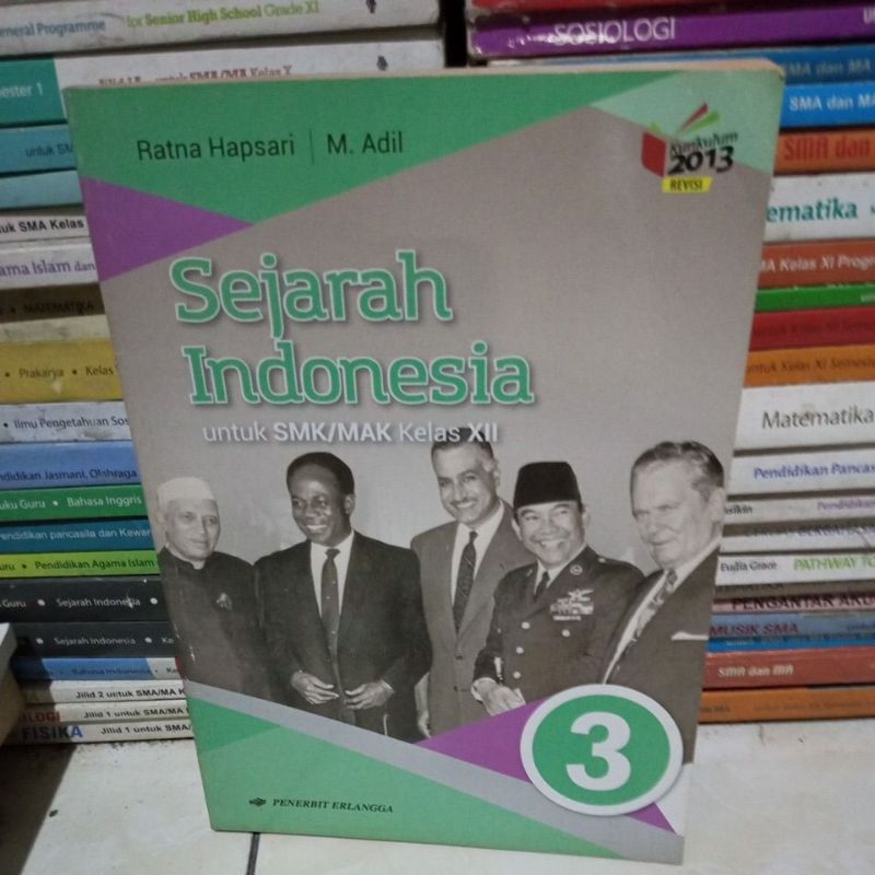 Sejarah Indonesia untuk kelas 3 SMK/ MAK