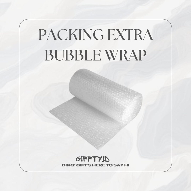 

Giffty.id - Extra Bubble Wrap