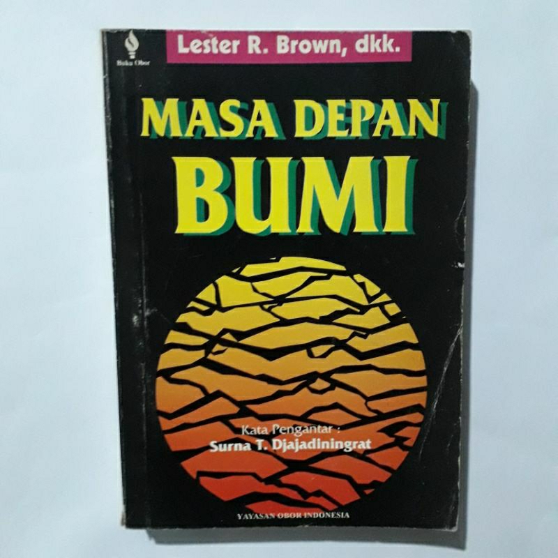 Buku Masa Depan Bumi - Lester R Brown - Obor