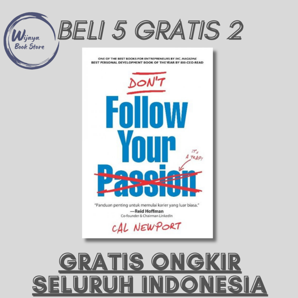 

DON'T FOLLOW YOUR PASSION (CAL NEWPORT)