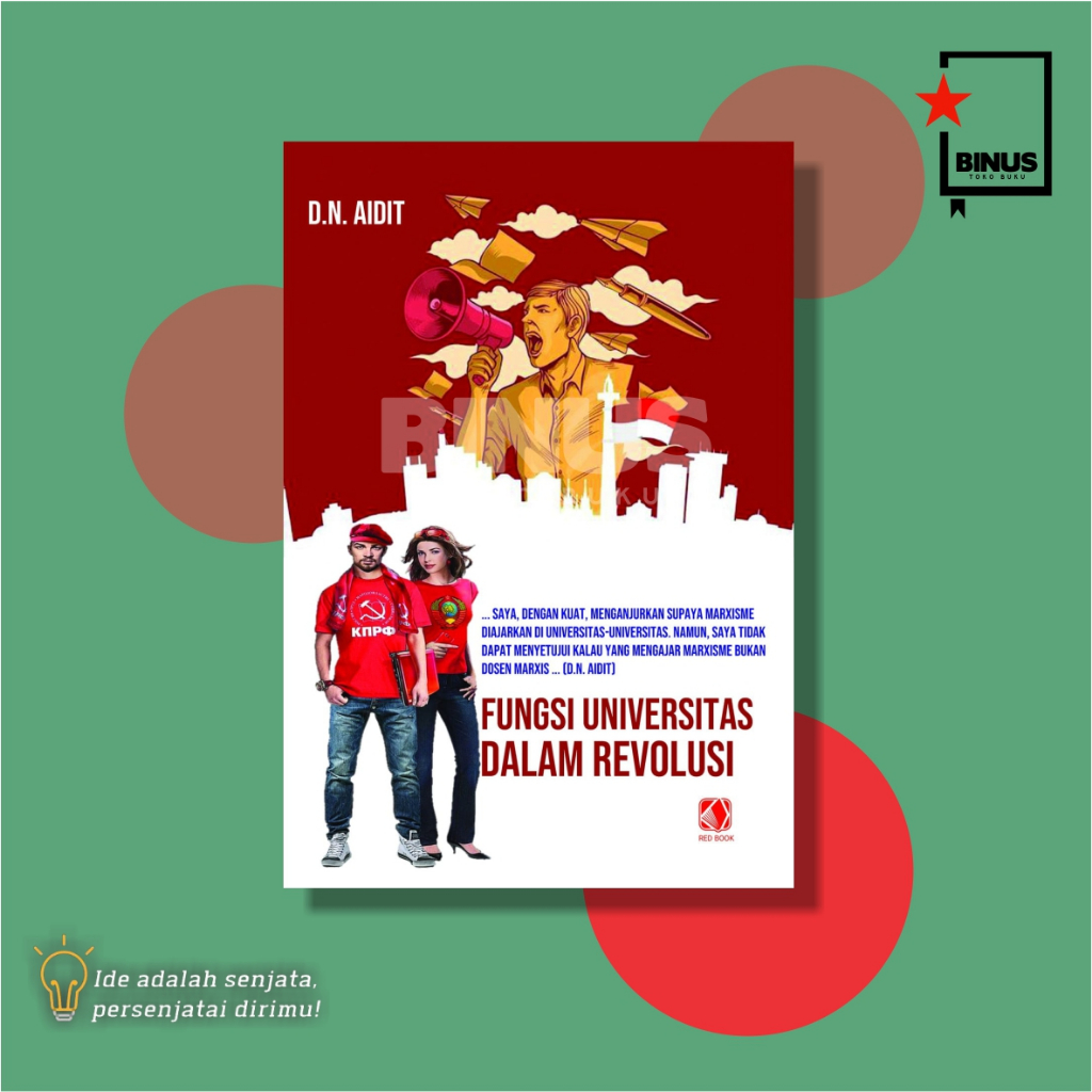 FUNGSI UNIVERSITAS DALAM REVOLUSI - D.N. Aidit - RED BOOK