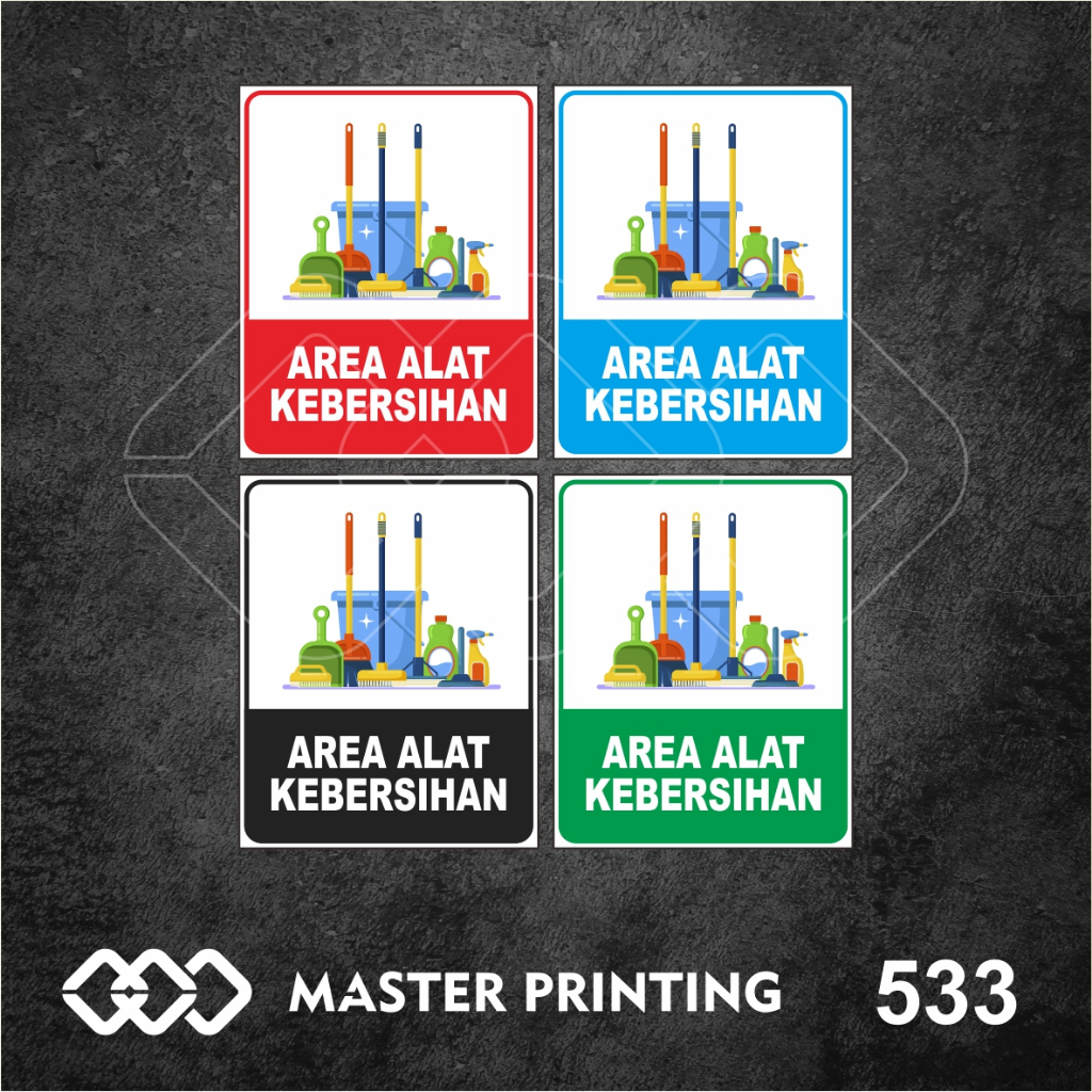 

533 - Stiker Area Alat Kebersihan, Sticker Vinyl, Premium, Tahan Air, Termurah, dan Bisa Custom