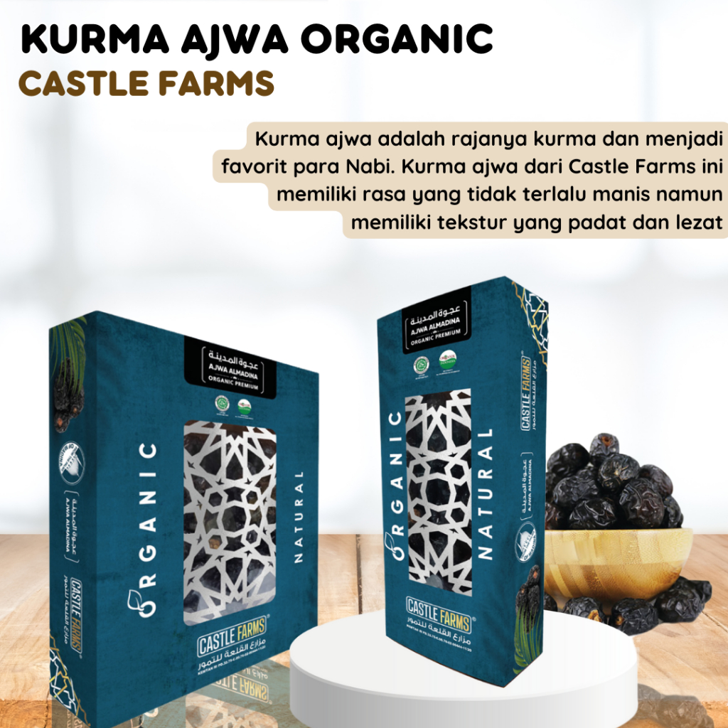 

Kurma Ajwa Organic Castel Farms - El Ashfaa Boutique