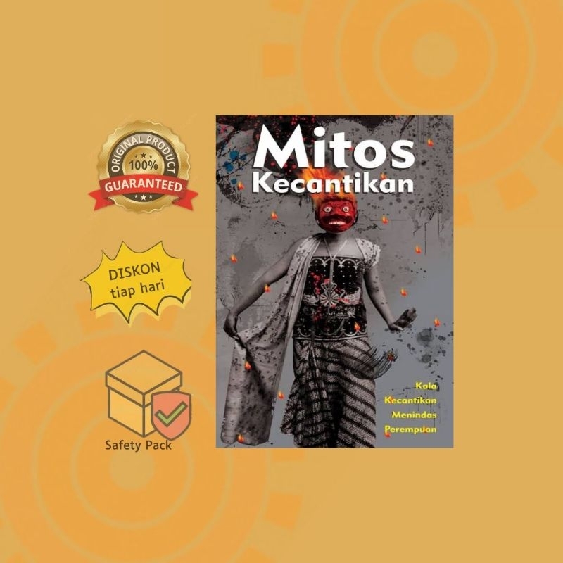 Mitos Kecantikan: Kala Kecantikan Menindas Perempuan - Naomi Wolf