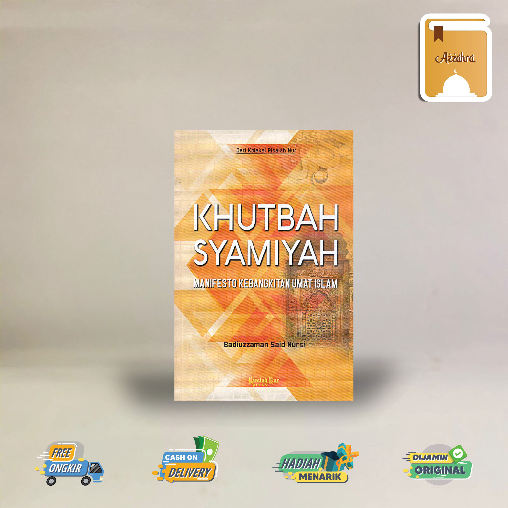 Khutbah Syamiyah - Badiuzzaman Said Nursi - Suka Buku