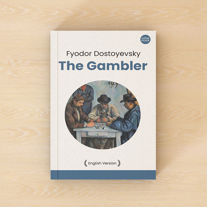 The Gambler - Fyodor Dostoyevsky (English Version)