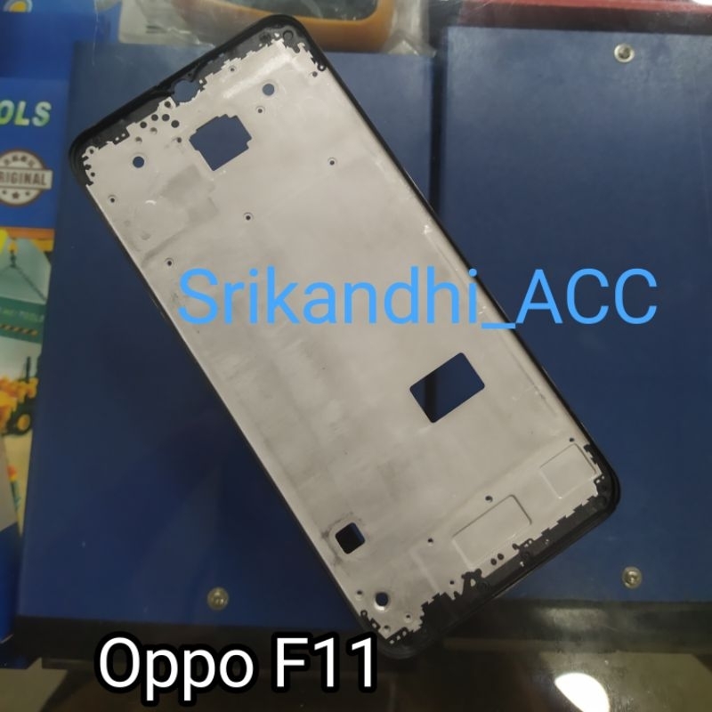 Frame tulang lcd Opo F11 Tulang tengah tatakan lcd tatakan mesin