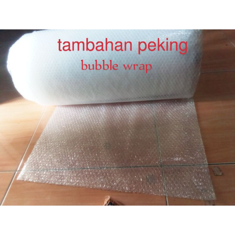 

tambahan pecking bubble wrap biar aman