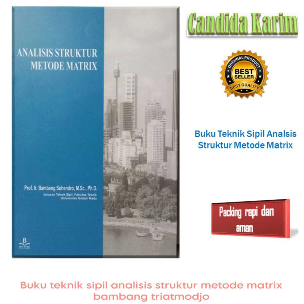 Buku teknik sipil analisis struktur metode matrix bambang triatmodjo