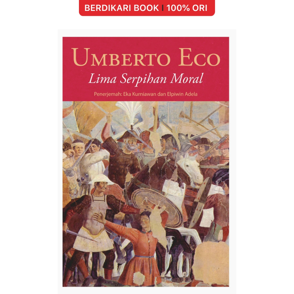 Berdikari - Umberto Eco; Lima Serpihan Moral - Octopus