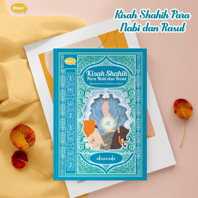 Kisah Shahih Para Nabi dan Rasul Ahlan