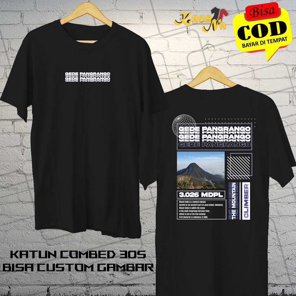 Kaos Pria Dewasa Pendaki Gunung Gede Pangrango Streetwear - KaosNa Cloth