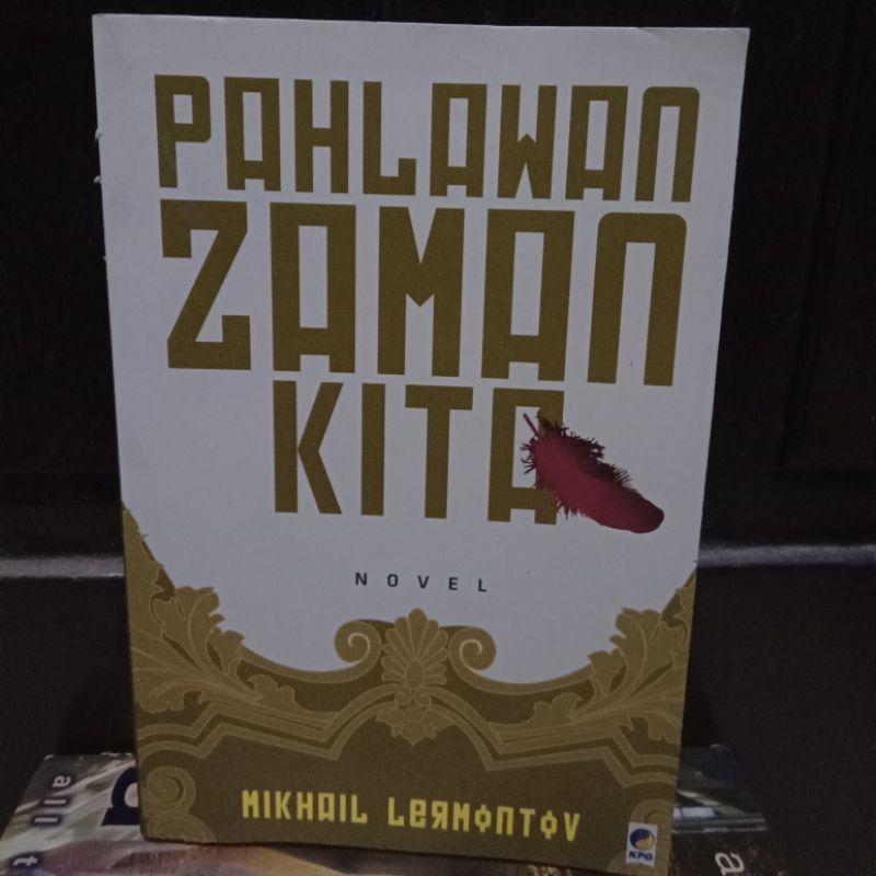NOVEL PAHLAWAN ZAMAN KITA - MIKHAIL LERMONTOV