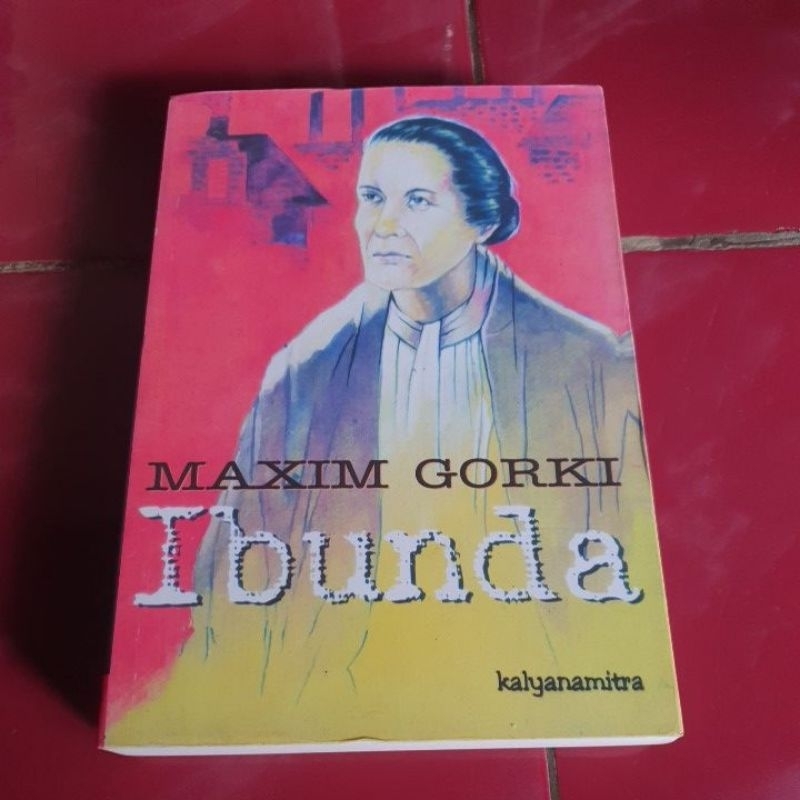 MAXIM GORKI MAXIM GORKY IBUNDA