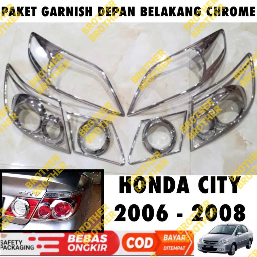 Paket Garnish Lampu Depan Belakang Honda City 2006  2007 2008 Chrome Hitam Dop