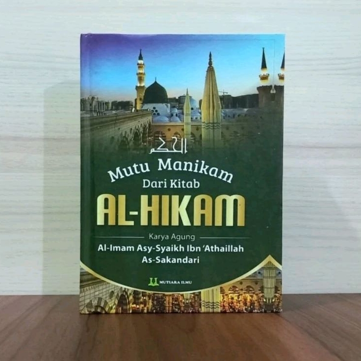 kitab al-hikam terjemah hikam bahasa indonesia al hikam syeikh ibnu athoillah assakandary