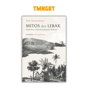 Mitos dari Lebak by Rob Nieuwenhuys