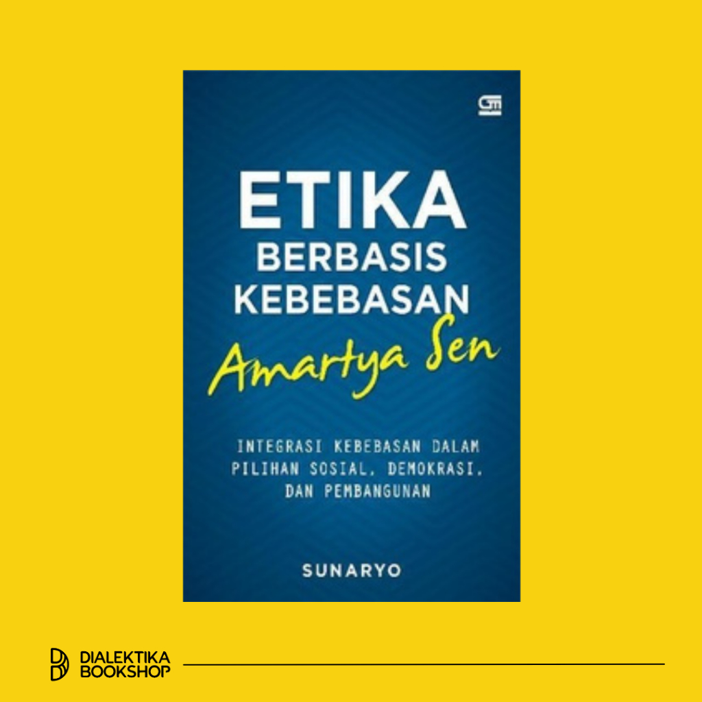 Buku Etika Berbasis Kebebasan - Amartya Sen