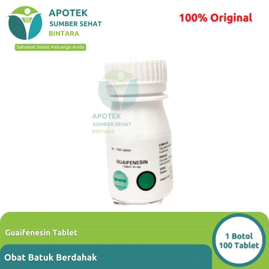 Guaifenesin Obat Batuk Berdahak Tablet 1 Botol 100 Tablet