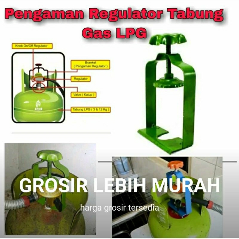 PENGAMAN GAS LPG / pengencang Regulator / Kompor GAS / LPG  3 Kg - 12 Kg bahan kuat awet - 100 % ori