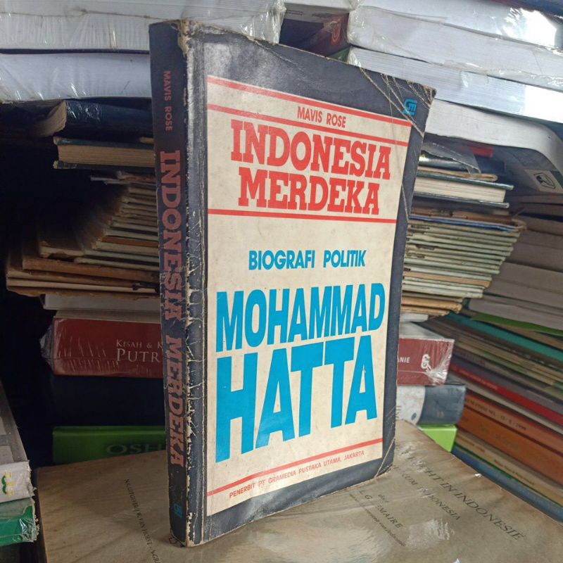 INDONESIA MERDEKA BIOGRAFI POLITIK MOHAMMAD HATTA