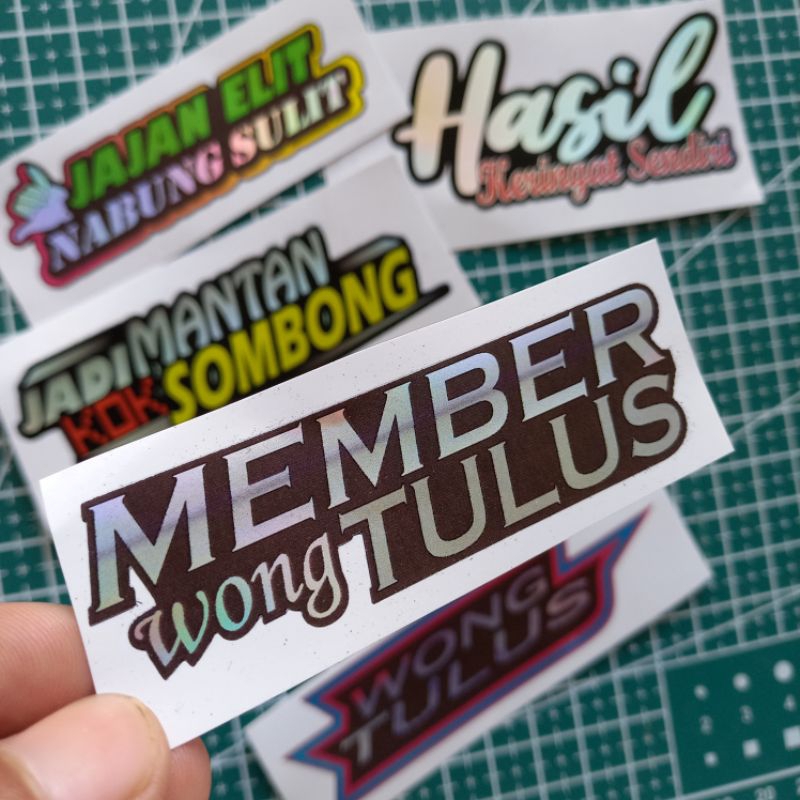 

Stiker Wong Tulus Sticker Kata Kata Viral Hologram Murah Keren