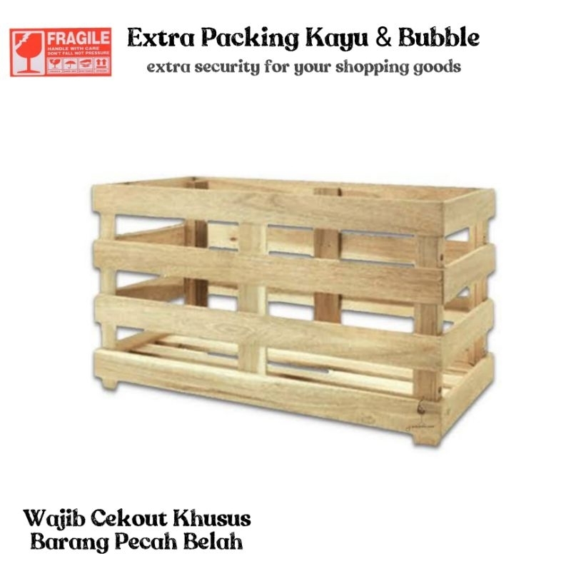 

Extra Packing Kayu dan Bubble Proteksi Belanjaan Anda:)