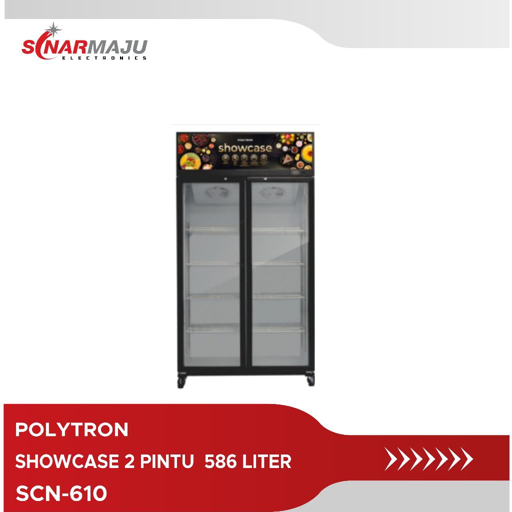 Showcase 2 Pintu Polytron 586 Liter SCN-610 / SCN 610