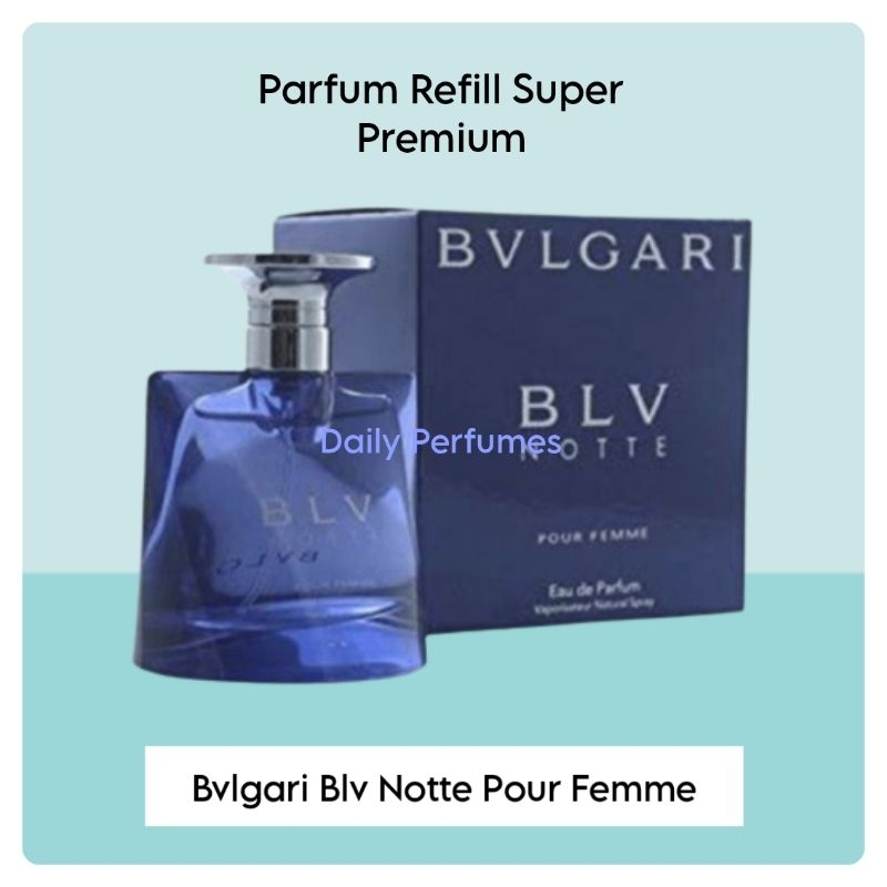 Parfum Refill Bvl Blv Notte Pour Femme