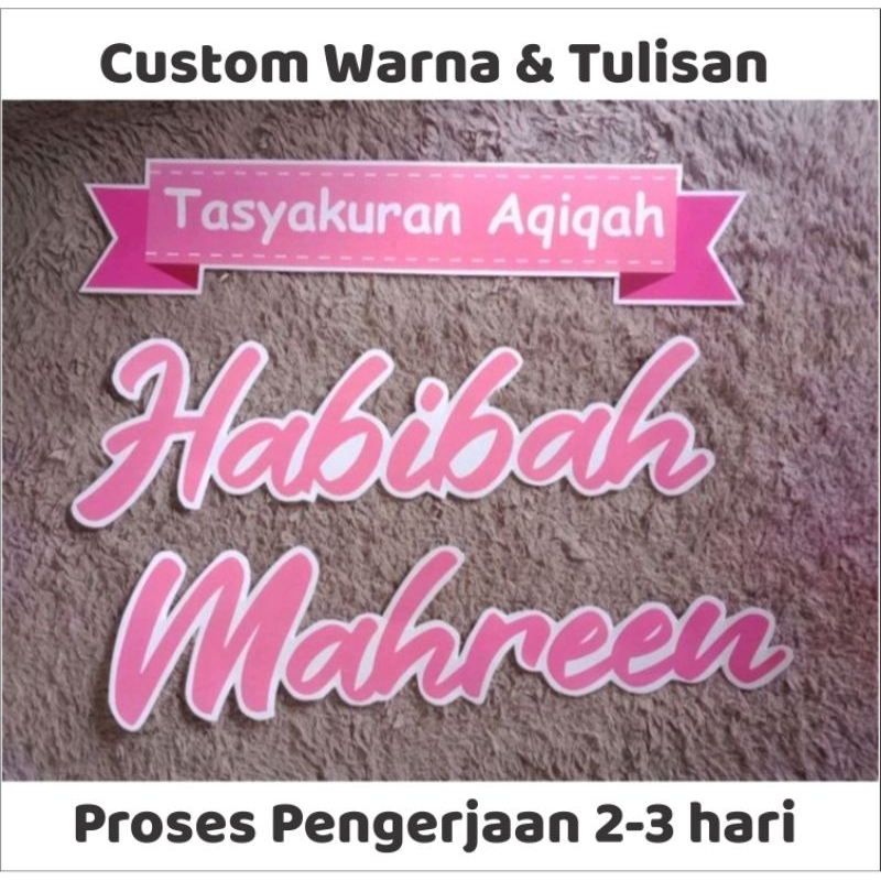Tulisan Nama Backdrop Dekorasi Aqiqah Tedhak Siten Ulang Tahun Tunangan Khitanan Nikahan