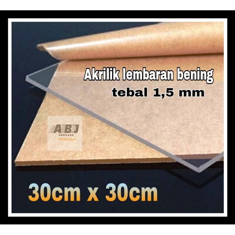 Akrilik bening 1,5mm/Akrilik ukuran 30x30