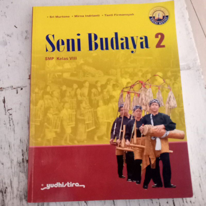 

buku seni budaya kelas 2 SMP kurikulum 2013 edisi revisi Yudhistira Sri murtono Mirna