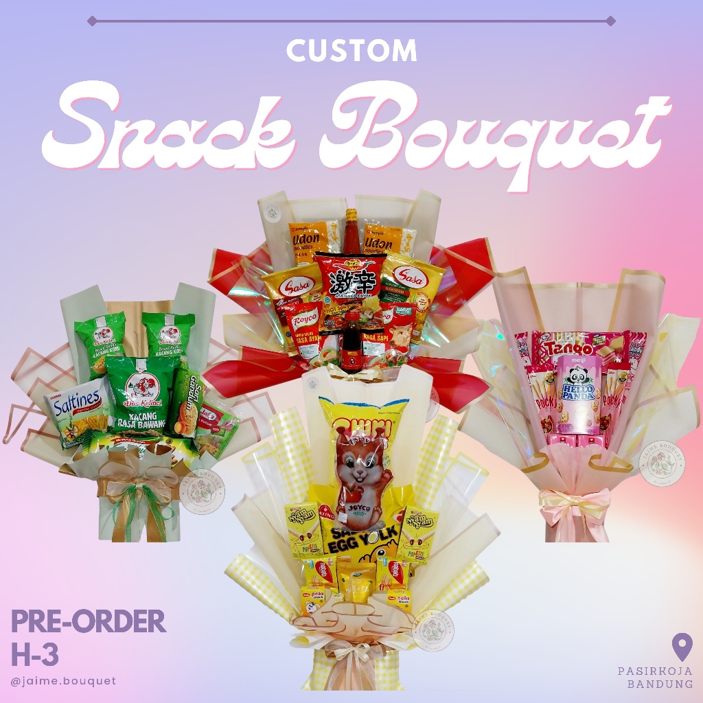 

JAIME CUSTOM SNACK BOUQUET / SNACK BUKET / BUKET MAKANAN / BUKET SNACK