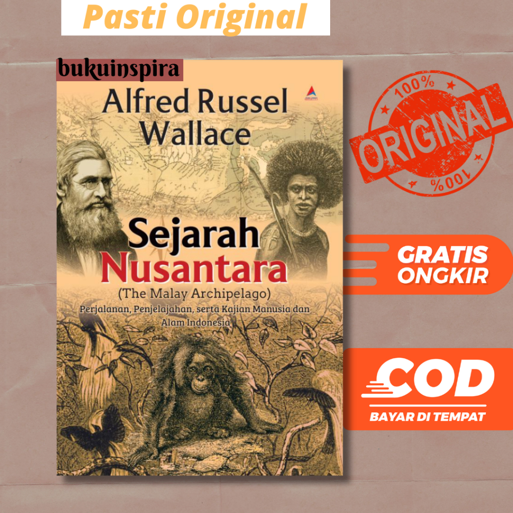 Buku Sejarah Nusantara (The Malay Archipelago) -  Alfred Russel Wallace