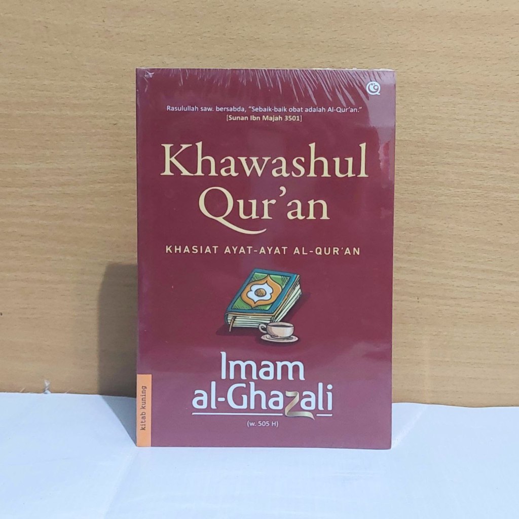 Khawasul Quran, Khasiat Ayat-Ayat Al-Qur’an