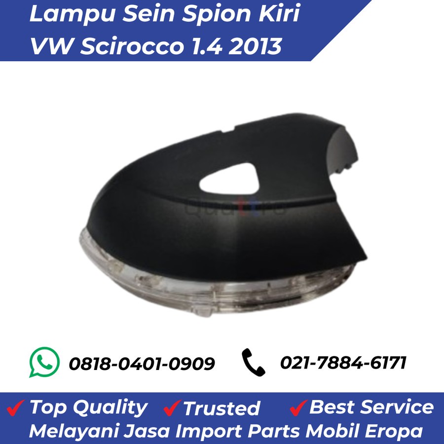 Lampu Sein Spion Kiri VW Scirocco 1.4 2013