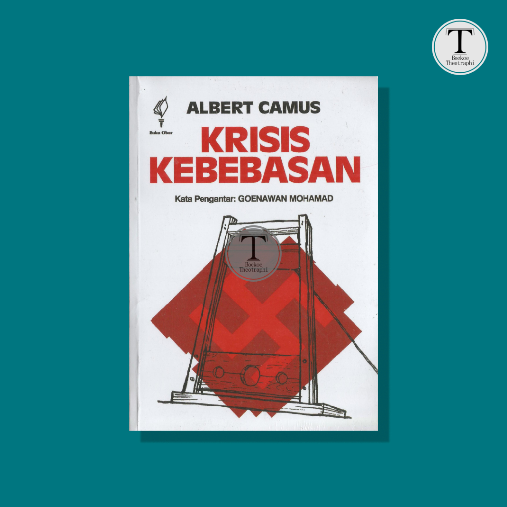 Krisis Kebebasan  - Albert Camus
